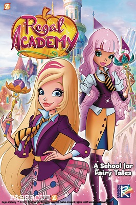Regal Academy: Volume 1: School for Fairy Tales TP