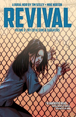 Revival: Volume 6: Loyal Sons and Daughters TP (MR)