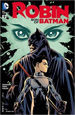 Robin: Son of Batman no. 9 (2015 Series)