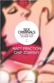 Sex Criminals: Volume 1: One Weird Trick TP