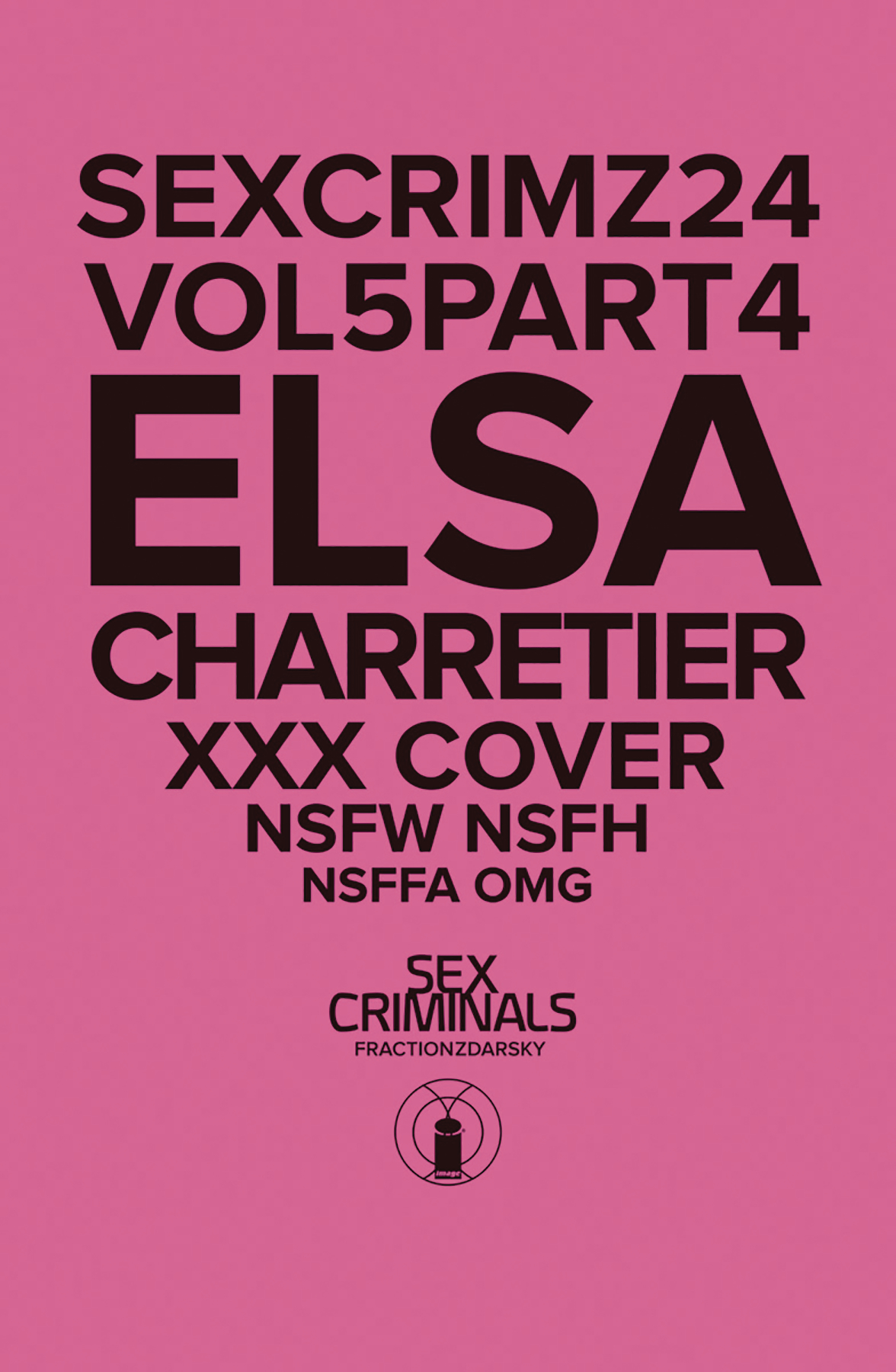 Sex Criminals no. 24 (2013 Series) (XXX Variant) (MR)
