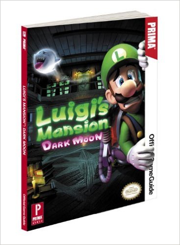 Luigis Mansion Dark Moon: Prima Official Game Guide