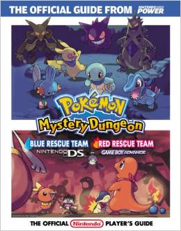 Pokemon Mystery Dungeon: Blue and Red Rescue Team: Official Nintendo Power Strategy Guide