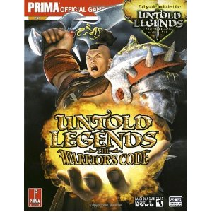 Untold Legends: The Warriors Code and Brotherhood of the Blade: Primas Official Game Guide - Strategy Guide