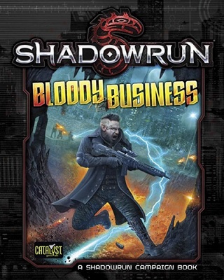 Shadowrun 5th Ed: Bloody Business