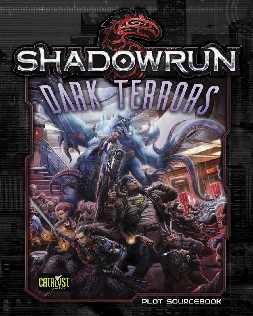 Shadowrun 5th ed: Dark Terrors