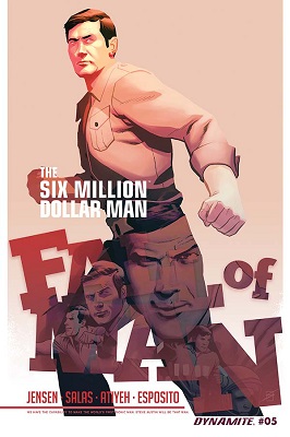 The Six Million Dollar Man: Fall of Man no. 5 (5 of 5) (2016 Series)