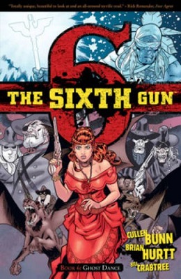 The Sixth Gun: Volume 6 TP (MR) - Used