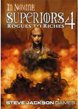 In Nomine: Superiors 4: Rogues To Riches