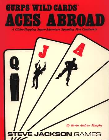 Gurps 3rd: Wild Cards: Aces Abroad