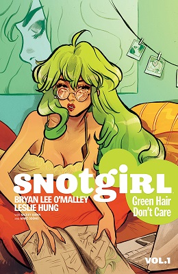 Snotgirl: Volume 1: Green Hair Dont Care TP