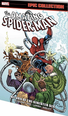 The Amazing Spider-Man: Epic Collection: Return of the Sinister Six TP