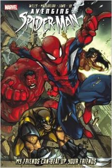 Avenging Spider-Man: Vol 1: My Friends Can Beat up Your Friends HC - Used