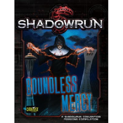 Shadowrun 5th Ed: Boundless Mercy