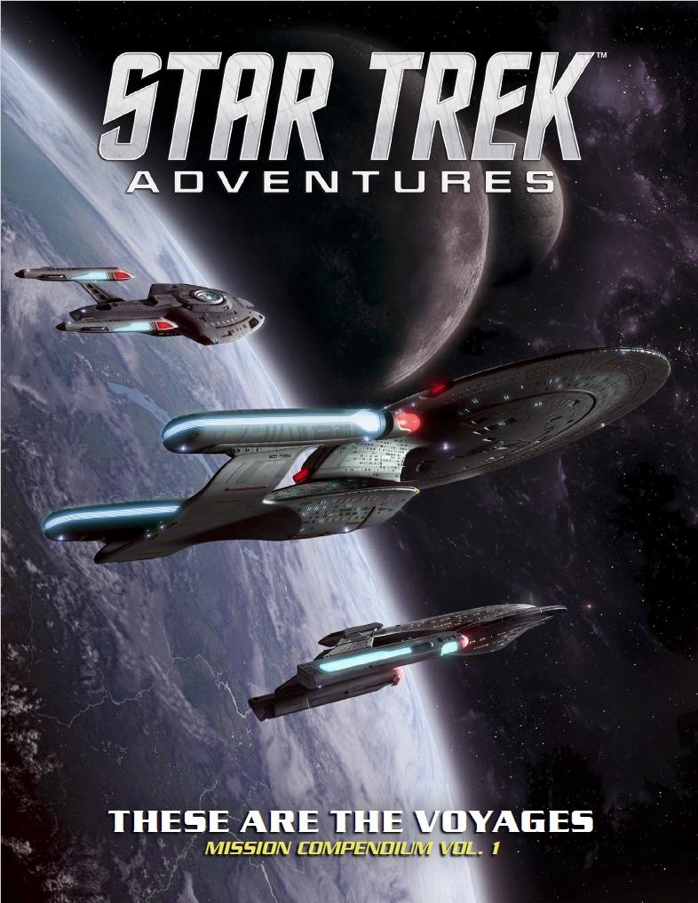 Star Trek Adventures: These Are the Voyages Volume 1