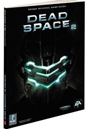 Dead Space 2 - Strategy Guide