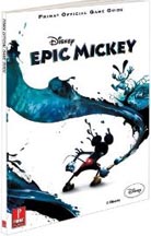 Disney Epic Mickey: Prima Official - Strategy Guide