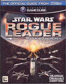 Star Wars: Rogue Leader: Rogue Squadron II - Strategy Guide