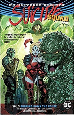 Suicide Squad: Volume 3: Burning Down the House TP