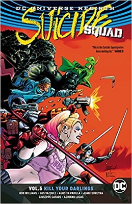 Suicide Squad: Volume 5: Kill Your Darlings TP
