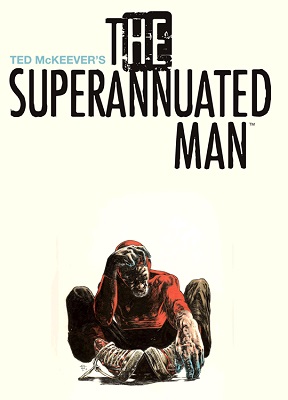The Superannuated Man TP (MR)