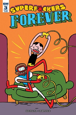 Super F*ckers Forever no. 3 (3 of 5) (2016 Series) (MR)