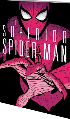 Superior Spider-Man: The Complete Collection: Volume 1 TP