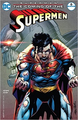 Superman: The Coming of the Supermen no. 6 (6 of 6) (2016 Series)