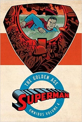 Superman: The Golden Age: Volume 4 HC