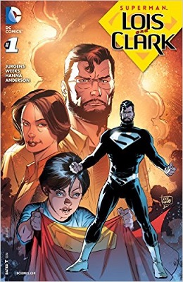 Superman: Lois and Clark no. 1 (2015 Series)