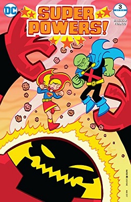 Super Powers no. 3 (3 of 6) (2016 Series)
