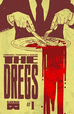 The Dregs no. 1 (2017 Series) (MR)