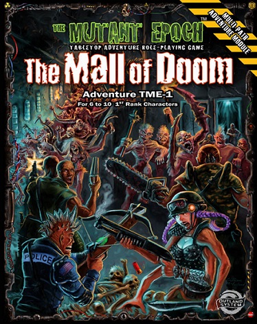 The Mutant Epoch: The Mall of Doom: Adventure TME-1