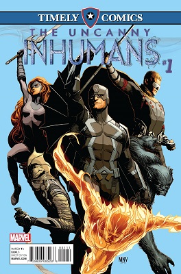 Timely Comics: Uncanny Inhumans no. 1
