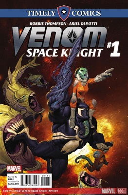 Timely Comics: Venom Space Knight no. 1 