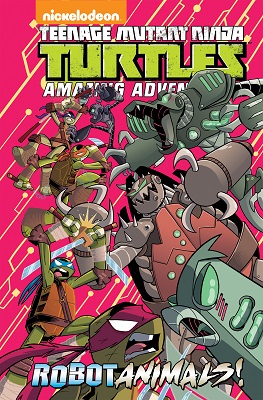 Teenage Mutant Ninja Turtles Adventures: Robotanimals HC