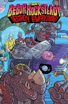 Teenage Mutant Ninja Turtles: Bebop and Rocksteady Destroy Everything TP