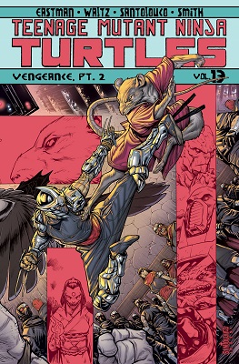 Teenage Mutant Ninja Turtles: Volume 13: Vengeance Part 2 TP