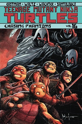 Teenage Mutant Ninja Turtles: Volume 16: Chasing Phantoms TP