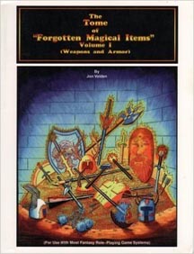 The Tome of Forgotten Magical Items: Volume 1: Weapons nd Armor - Used