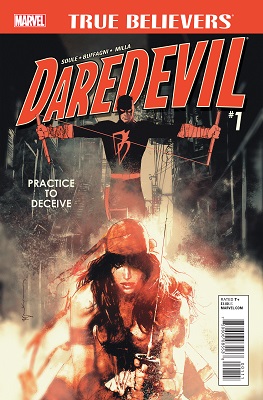 True Believers: Daredevil: Practice To Deceive no. 1