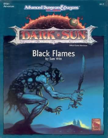 Dungeons and Dragons 2nd ed: Dark-Sun: Black Flames - Used