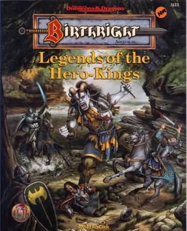 Dungeons and Dragons 2nd ed: Birthright: Legends of the Hero-Kings - Used