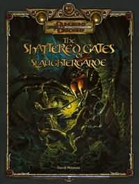 Dungeons and Dragons 3.5 ed: Shattered Gates of Slaughtergarde - Used