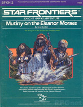 Star Frontiers: Knight Hawks Adventure: Mutiny on the Eleanor Moraes - Used