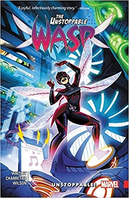Unstoppable Wasp: Volume 1: Unstoppable TP
