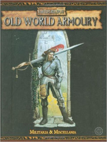 Warhammer Fantasy Role Play: Old World Armoury HC - Used
