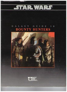 Star Wars: Galaxy Guide 10: Bounty Hunters - Used
