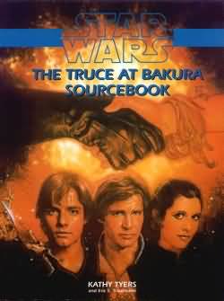 Star Wars: The Truce at Bakura Sourcebook HC
