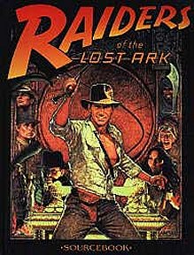 The World of Indiana Jones: Raiders of the Lost Ark Sourcebook: Hard Cover